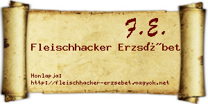 Fleischhacker Erzsébet névjegykártya